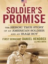 A Soldier's Promise (eBook): The Heroic True Story of an American Soldier and an Iraqi Boy